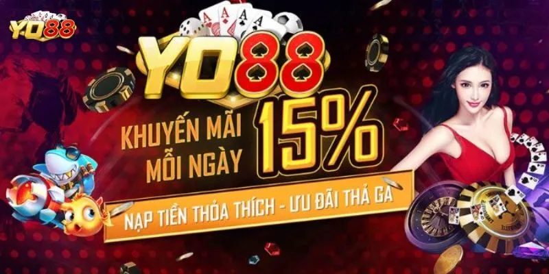 Khuyến mãi mỗi ngày nạp tiền thỏa thích lên đến 15% 