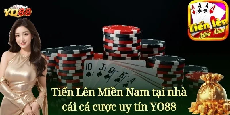 Tiến Lên Miền Nam tại cổng game cá cược uy tín