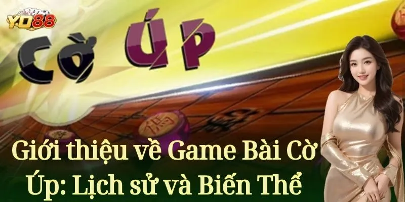 Giới thiệu về Game Bài Cờ Úp: Lịch sử và Biến Thể