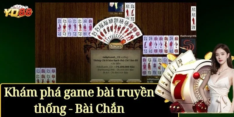 Khám phá game bài truyền thống - Bài Chắn