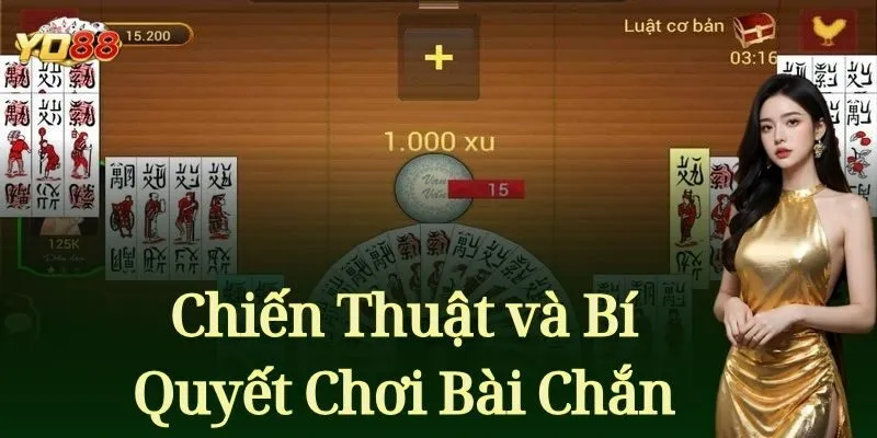 Chiến Thuật và Bí Quyết Chơi Bài Chắn